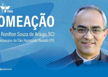 Dom Ronilton Souza de Araújo é nomeado bispo para a Diocese de São Raimundo Nonato