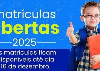 Atenção: Início do Período de Matrículas para o Ano Letivo de 2025